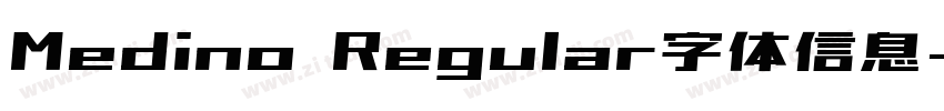 Medino Regular字体信息字体转换